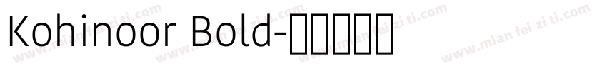 Kohinoor Bold字体转换